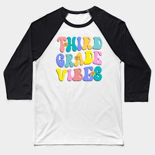 Third Grade Vibes First Day Back to School Teacher Students Baseball T-Shirt